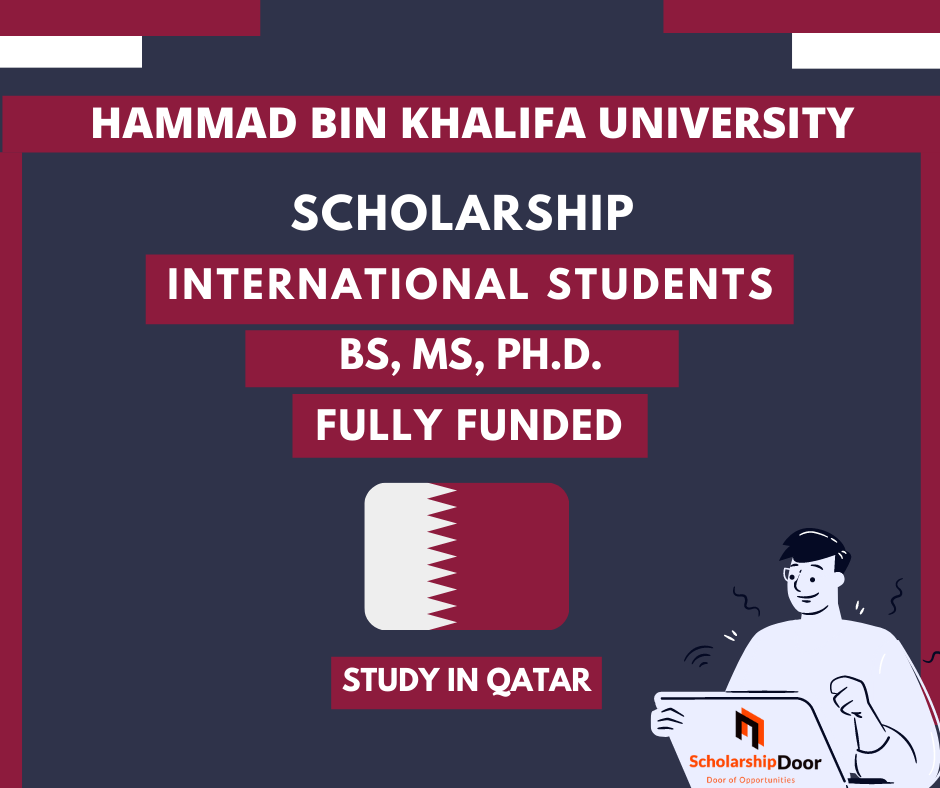 Hammad Bin Khalifa University Scholarship in Qatar 2021 – Fully Funded
