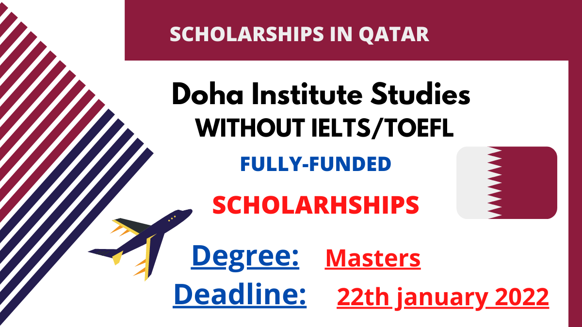 Doha Institute For Graduate Studies Scholarship 2022 (Fully Funded)