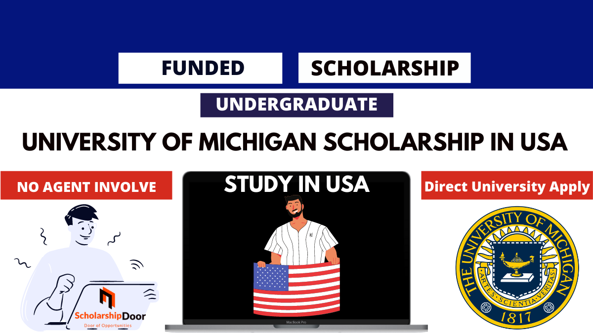 The University Of Michigan Scholarships For International Students 2021-2022