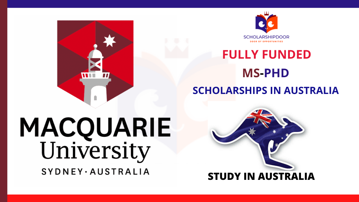 Macquarie University Australia Scholarships 2022 , Fully Funded