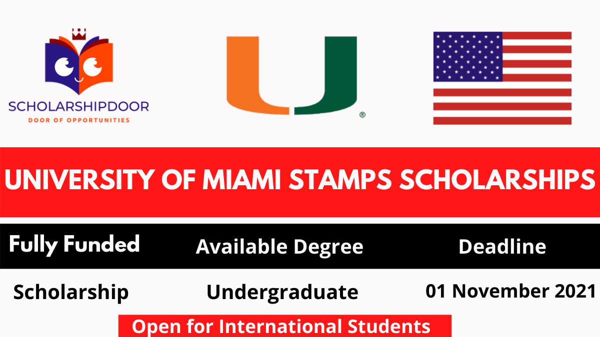 University of Miami Stamps Scholarship 2021 in the USA (Fully Funded)
