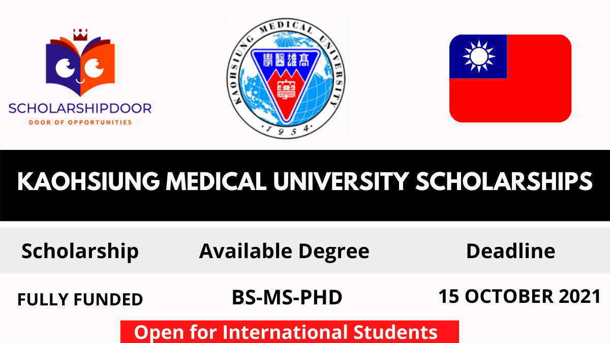 KAOHSIUNG MEDICAL UNIVERSITY SCHOLARSHIP FULLY FUNDED IN TAIWAN 2022