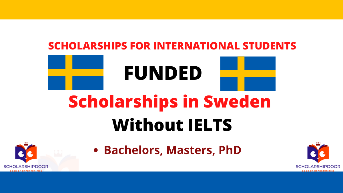 Scholarships in Sweden Without IELTS | Funded