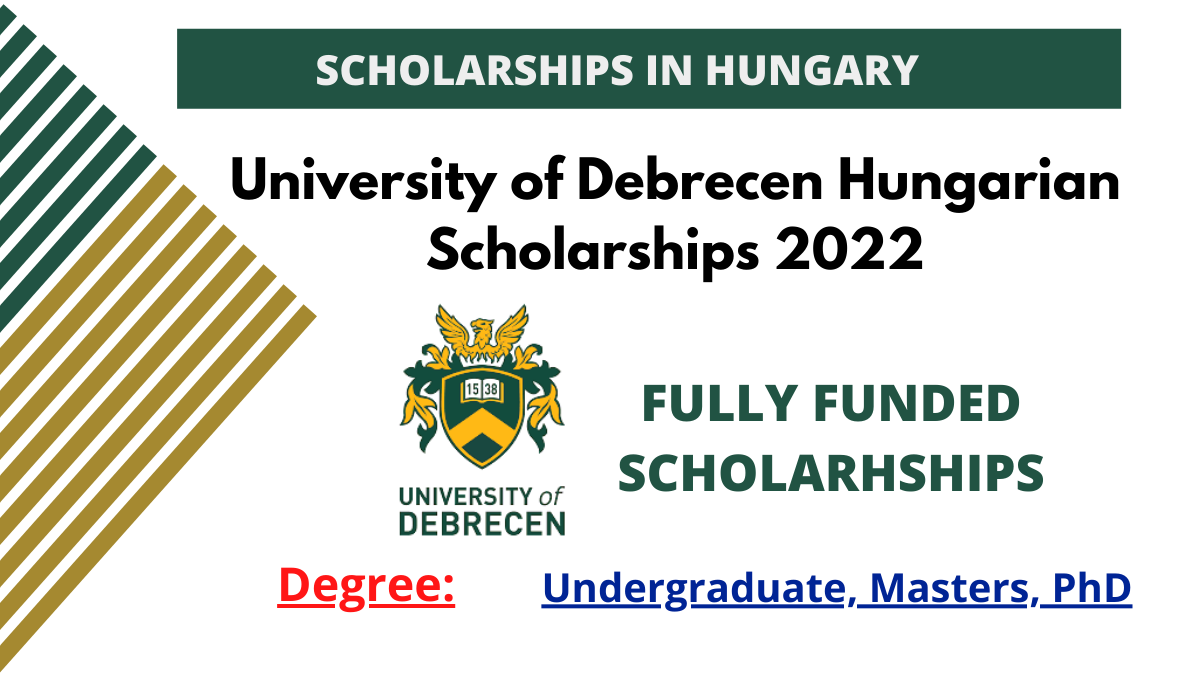 University of Debrecen Hungarian Scholarships 2023 in Hungary Fully-Funded