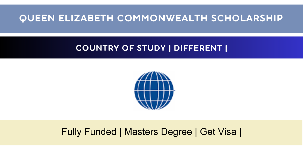 Queen Elizabeth Commonwealth Scholarship 2024