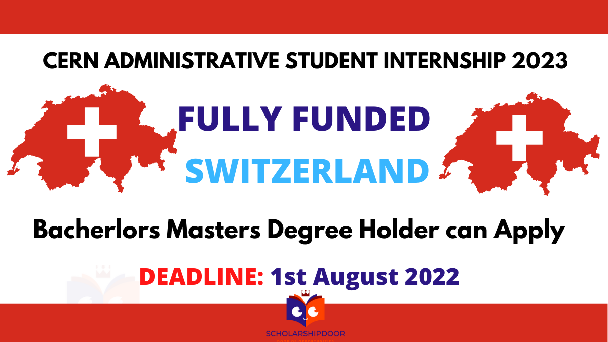 CERN Administrative Student Program in Switzerland 2023 (Fully Funded)