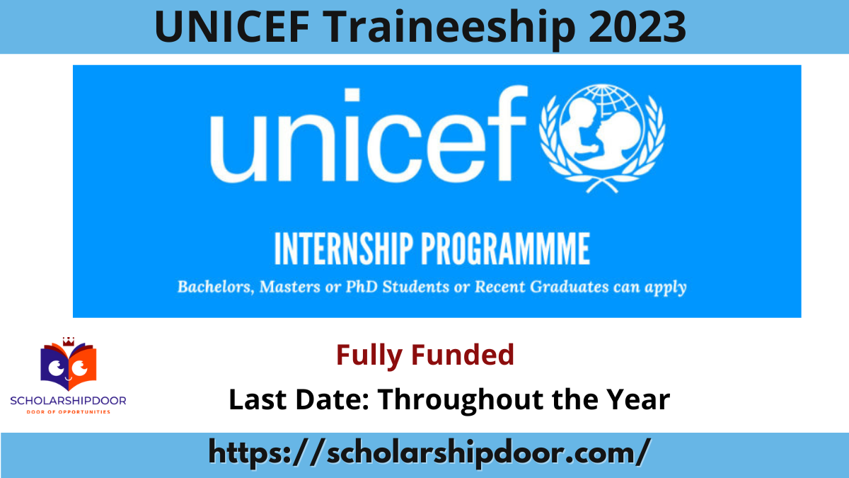 UNICEF Traineeship 2023 | UNICEF Summer Internship 2022-23