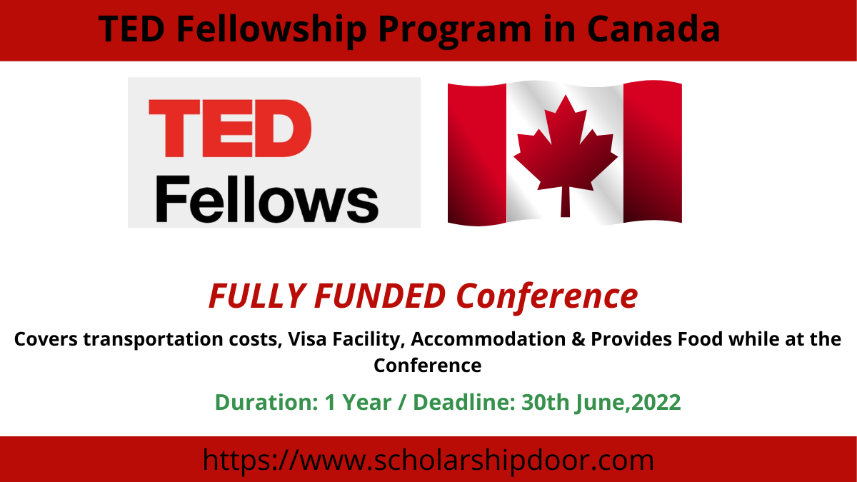 TED Fellowship in Canada 2023 | Fully Funded | TED Conference