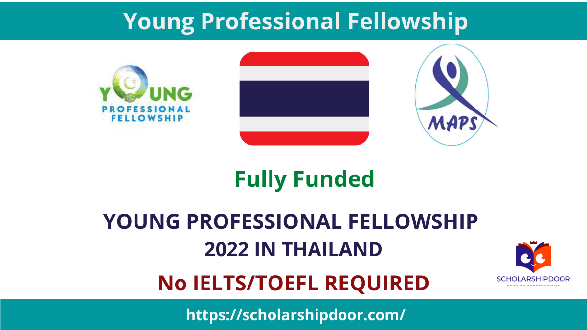 MAPS Fellowship 2022 in Thailand | Fully Funded | Young Professional Fellowship