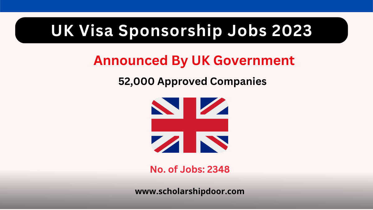 UK Visa Sponsorship Jobs 2023 | Announced By UK Government