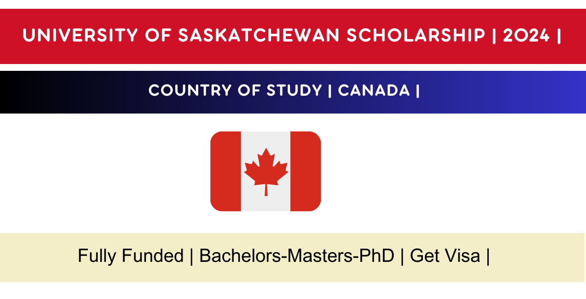 Saskatchewan University Scholarships in Canada 2024