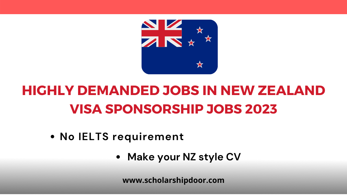 New Zealand Visa Sponsorship Jobs 2023 [Highly Demanded Jobs in New Zealand]