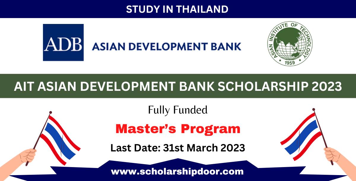 AIT Asian Development Bank Scholarship in Thailand 2023-24 [Fully Funded]