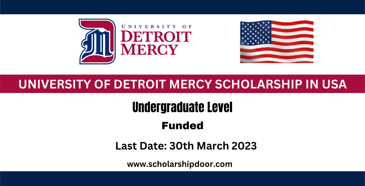 University of Detroit Mercy Scholarships 2023-24 in USA [Funded]