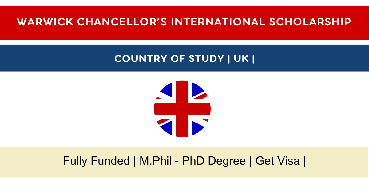 Warwick Chancellor’s International Scholarship 2024 UK