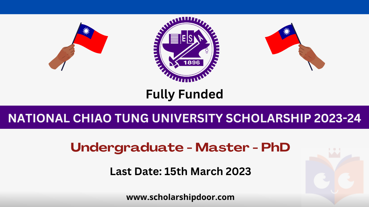 NCTU International Student Scholarships in Taiwan 2023-24 [Fully Funded]