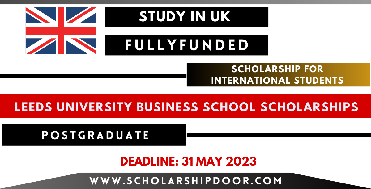 Leeds University Business School Scholarship in UK