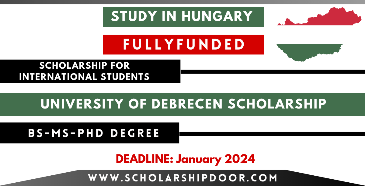 University of Debrecen Scholarships in Hungary