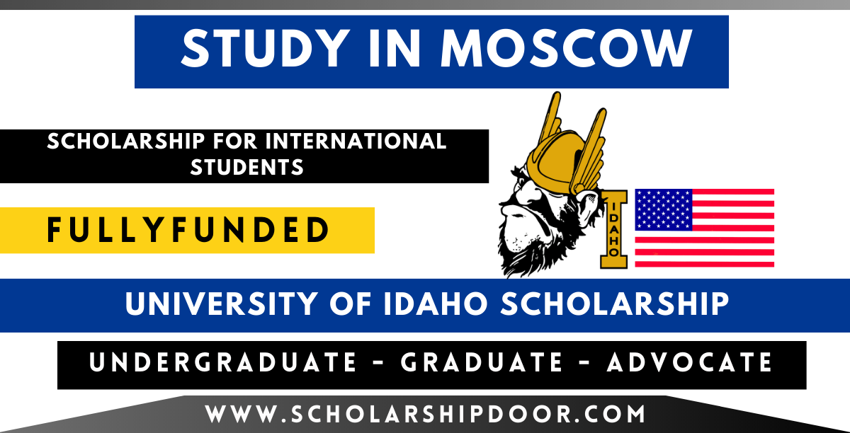 University of Idaho Moscow Scholarships 2024