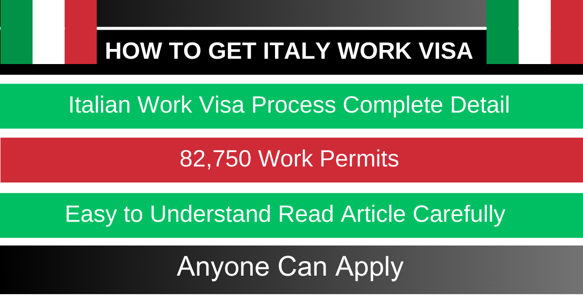 How to Get Italy Work Visa Process 2023