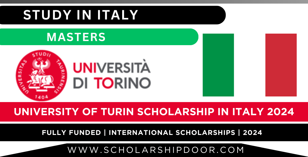 University of Turin Get Scholarships in Italy 2024