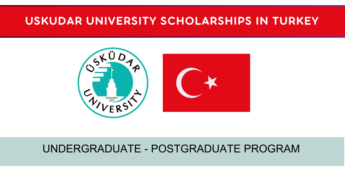 Uskudar University Turkey Scholarships 2024