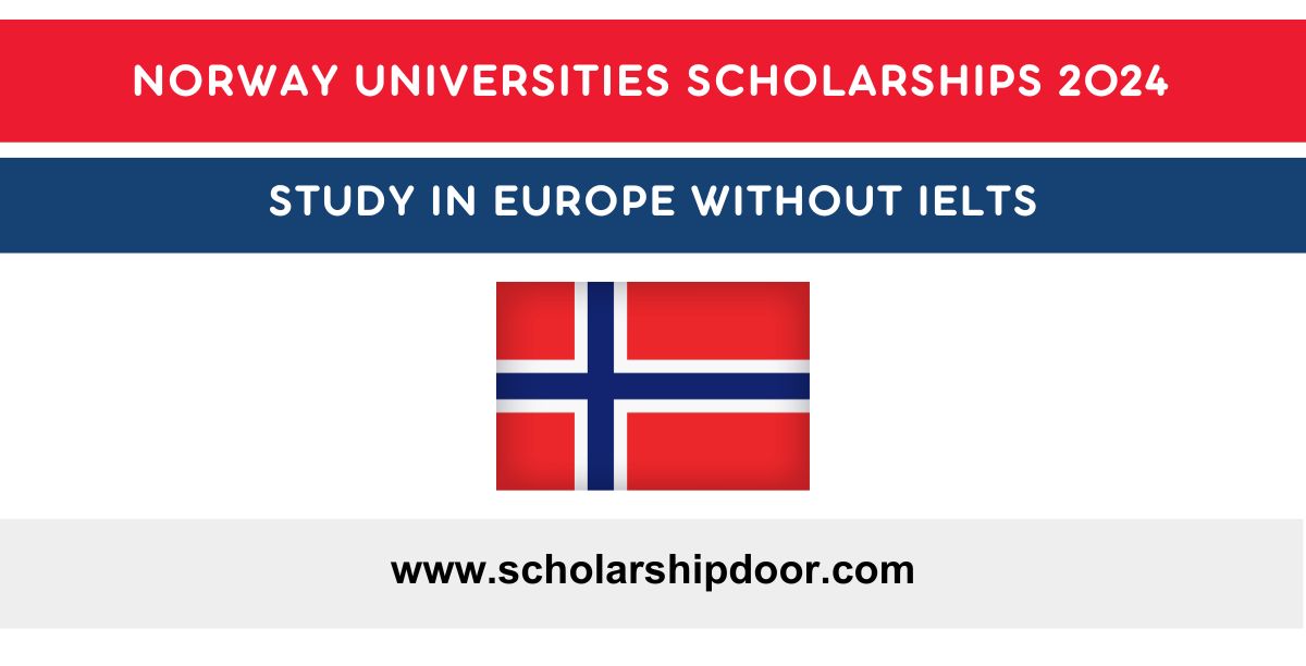 Scholarships in Norway Universities Without IELTS 2024