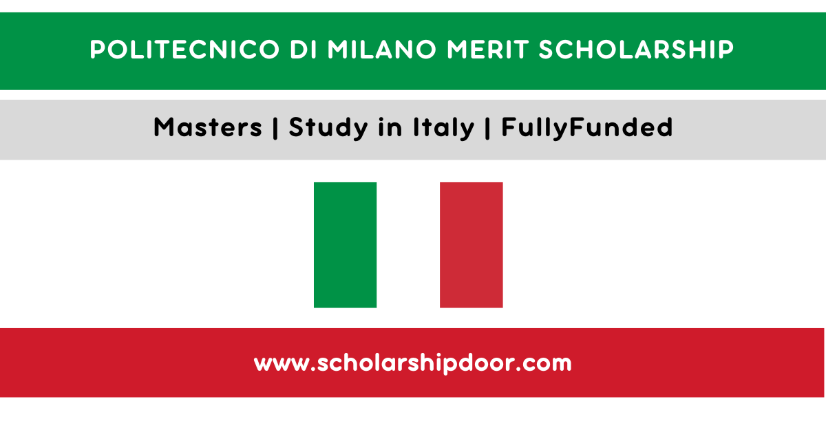 Politecnico Di Milano Merit Scholarships 2024 in Italy